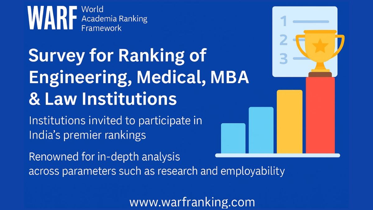 WARF Invites Colleges to Join India’s Top 2025 Ranking Survey for Engineering, Medical, MBA and Law