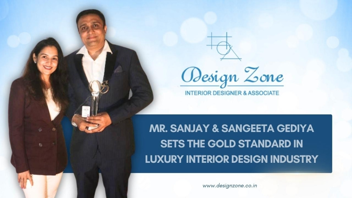 Design Zone Redefines Luxury Interiors with 24 Years of Excellence Led by Ar. Sanjay and Sangeeta Gediya