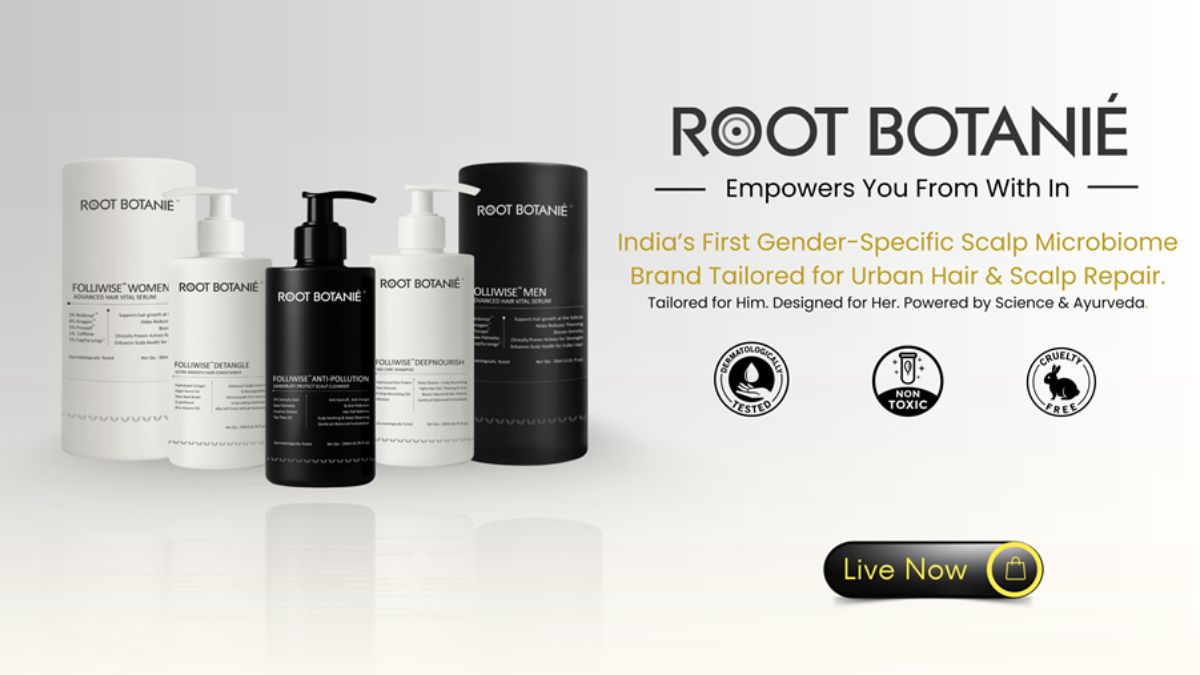 Root Botanié™ Launches India’s First Gender-Specific Scalp Microbiome Haircare Brand for Urban Lifestyles