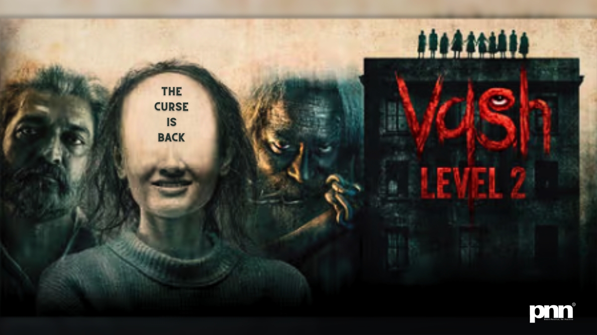 Vash Level 2: A Haunting Sequel That Dares More—but at What Cost?